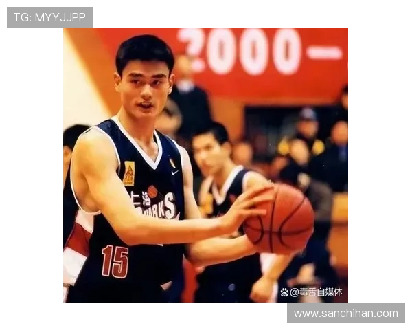 姚明传奇瞬间集锦回顾展现中国篮球巨星的辉煌历程与精彩表现